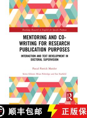 【3-4周达】Mentoring and Co-Writing for Research Publication Purposes: Interaction and Text Developme... [9780367715588]