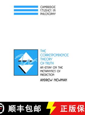 【3-4周达】Correspondence Theory of Truth: An Essay on the Metaphysics of Predication - The Correspon... [9780521811392]