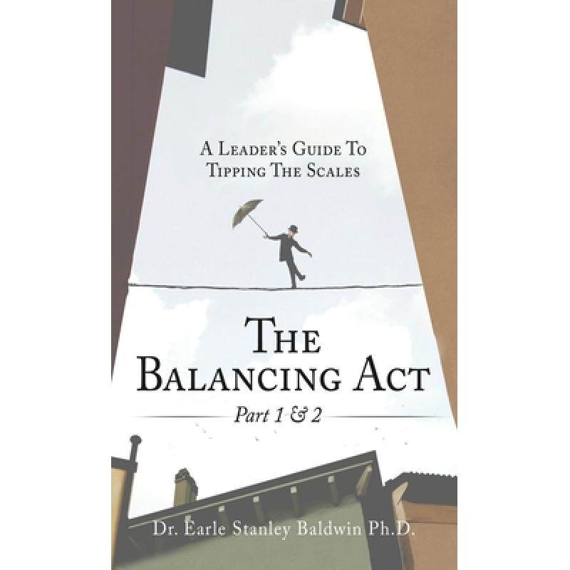 【4周达】the balancing act part 1 & 2: a leaders guide to