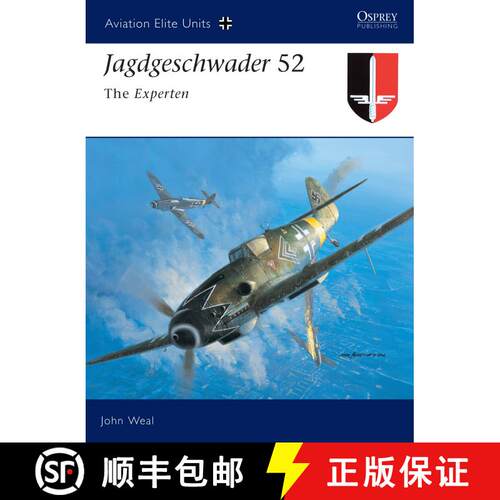 【3-4周达】Jagdgeschwader 52: The Experten [9781841767864]