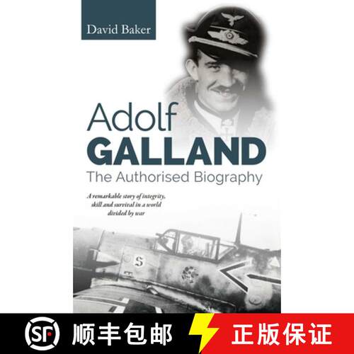 【3-4周达】Adolf Galland – The Authorised Biography [9780719845444]