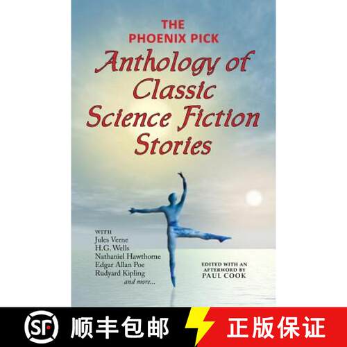【3-4周达】The Phoenix Pick Anthology of Classic Science Fiction Stories (Verne, Wells, Kipling, Hawt... [9781604502589]