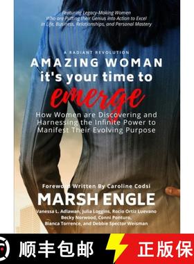 【3-4周达】Amazing Woman It's Your Time to Emerge: How Women are Discovering and Harnessing the Infin... [9781953806291]