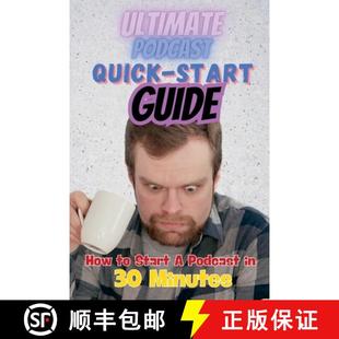 3周达 Podcast Ultimate Start The How Guide 9798988477860 Minutes Quick