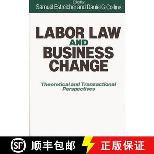 Transactional 9780899301990 Labor Business Change and 4周达 Law Perspectives Theoretical