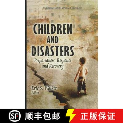 【3-4周达】精装 Children and Disasters: Preparedness, Response and Recovery [9781614706977]