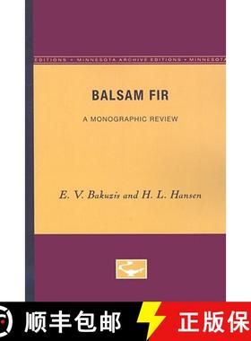 【3-4周达】Balsam Fir: A Monographic Review [9780816657018]