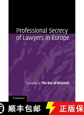 【3-4周达】Professional Secrecy of Lawyers in Europe [9781107031630]