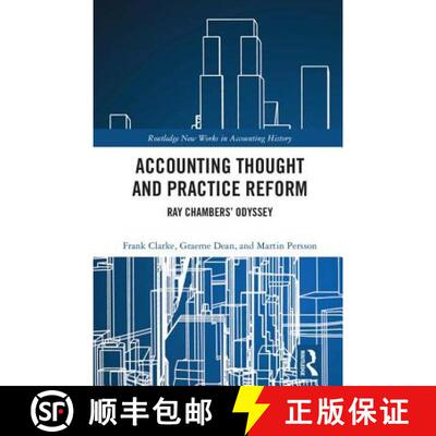 【3-4周达】Accounting Thought and Practice Reform: Ray Chambers' Odyssey [9781138337596]
