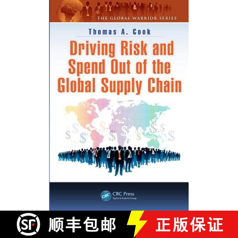 【3-4周达】Driving Risk and Spend Out of the Global Supply Chain [9781482226089]