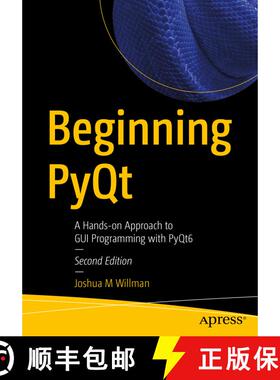 【3-4周达】Beginning PyQt : A Hands-on Approach to GUI Programming with PyQt6 (2nd ed.) (2nd ed.) [9781484279984]