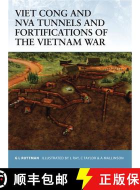 【3-4周达】Viet Cong and NVA Tunnels and Fortifications of the Vietnam War [9781846030031]