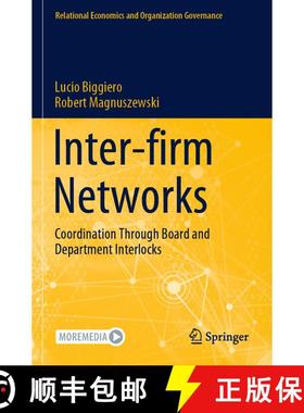 【3-4周达】Inter-firm Networks: Coordination Through Board and Department Interlocks [9783031173912]