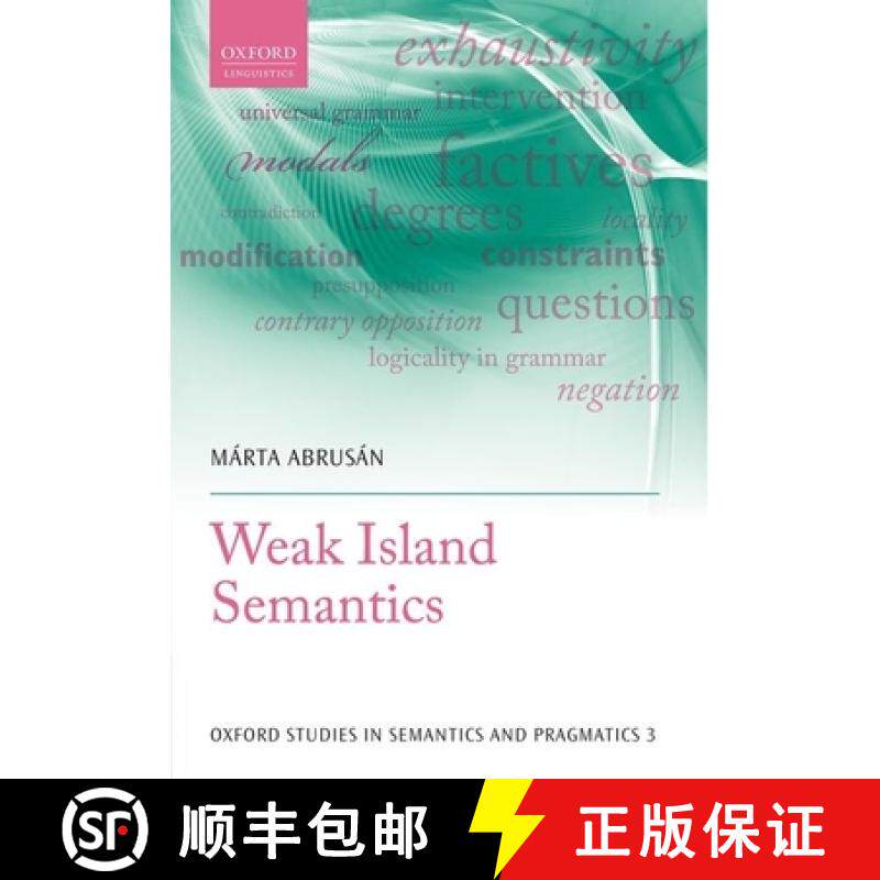 【3-4周达】WEAK ISLAND SEMANTICS OSSMP 3 C [9780199639380]