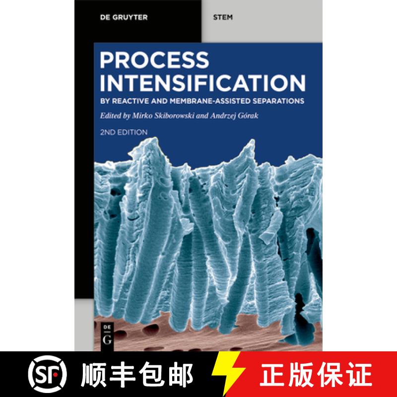 【3-4周达】Process Intensification: by Reactive and Membrane-assisted Separations [9783110720457]