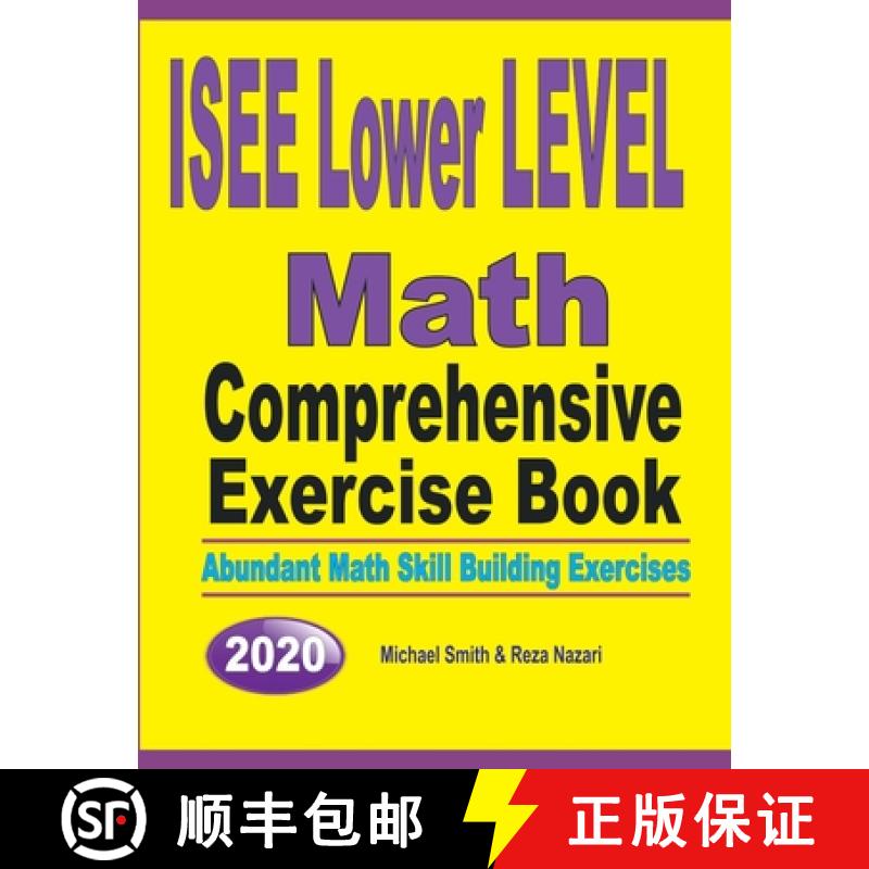 【3-4周达】ISEE Lower Level Math Comprehensive Exercise Book : Abundant Math Skill Building Exercises [9781646126101]