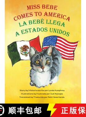 【3-4周达】Miss Bebe Comes to America/La Bebé Llega a Estados Unidos [9798890744074]