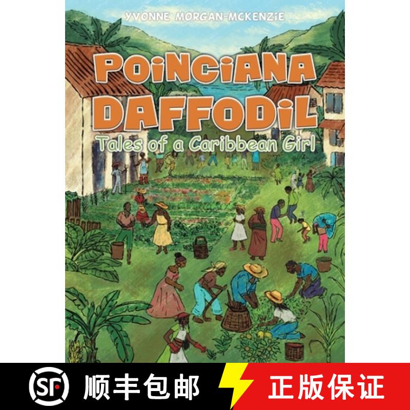 【2-3周达】Poinciana Daffodil: Tales of a Caribbean Girl [9781035818846]