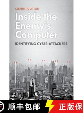 预订 Inside the Enemy's Computer: Identifying Cyber Attackers [9780190699994]