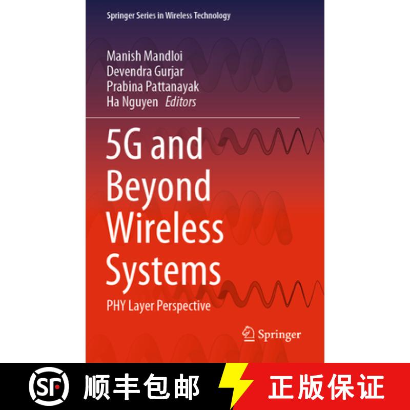 【3-4周达】5g and Beyond Wireless Systems: Phy Layer Perspective [9789811563928]