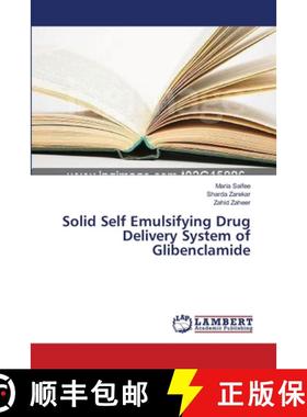 预订 Solid Self Emulsifying Drug Delivery System of Glibenclamide [9783659540264]