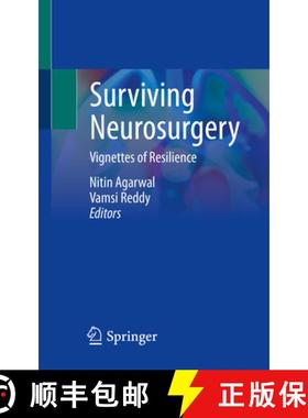 【3-4周达】Surviving Neurosurgery: Vignettes of Resilience [9783030869168]