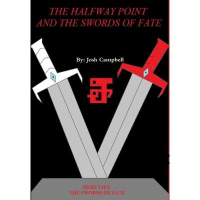 【4周达】The Halfway Point and the Swords of Fate [9781300758723]