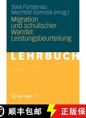 【3-4周达】Migration Und Schulischer Wandel: Leistungsbeurteilung [9783531153803]