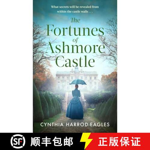 【3-4周达】The Fortunes of Ashmore Castle : A captivating period drama for 2025 perfect for fans of D... [9781408734285]
