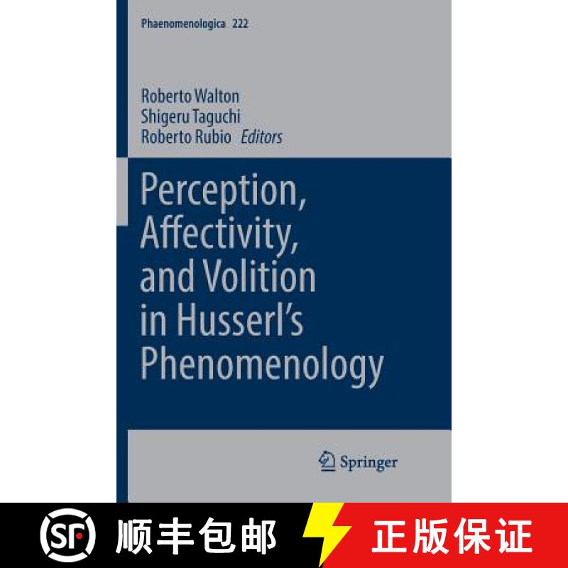 【3-4周达】Perception, Affectivity, and Volition in Husserl's Phenomenology [9783319856322]