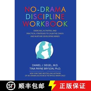 【3-4周达】No-Drama Discipline Workbook: Exercises, Activities, and Practical Strategies to Calm the ... [9781559570732]