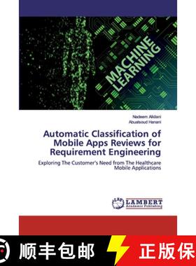 预订 Automatic Classification of Mobile Apps Reviews for Requirement Engineering [9786200500878]