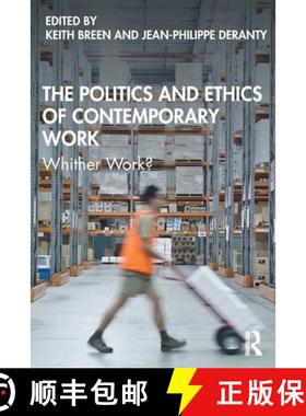 【3-4周达】The Politics and Ethics of Contemporary Work: Whither Work? [9780367198114]