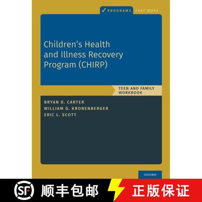 【3-4周达】Children's Health and Illness Recovery Program (CHIRP): Teen and Family Workbook [9780190070472]