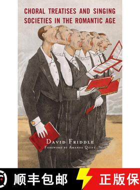 预订 Choral Treatises and Singing Societies in the Romantic Age [9781666911114]