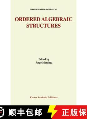 【3-4周达】Ordered Algebraic Structures: Proceedings of the Gainesville Conference Sponsored by the U... [9781402007521]