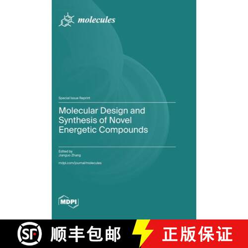 【3-4周达】精装 Molecular Design and Synthesis of Novel Energetic Compounds [9783725856572]