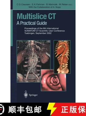 【3-4周达】Multislice CT : A Practical Guide Proceedings of the 6th International SOMATOM CT Scientif... [9783540047612]