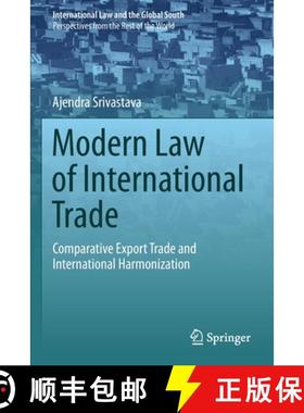 【3-4周达】Modern Law of International Trade : Comparative Export Trade and International Harmonization [9789811554773]
