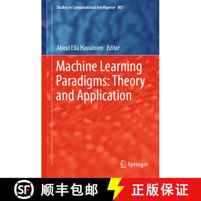 【3-4周达】精装 Machine Learning Paradigms: Theory and Application [9783030023560]