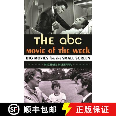 【3-4周达】精装 The ABC Movie of the Week : Big Movies for the Small Screen [9780810891562]