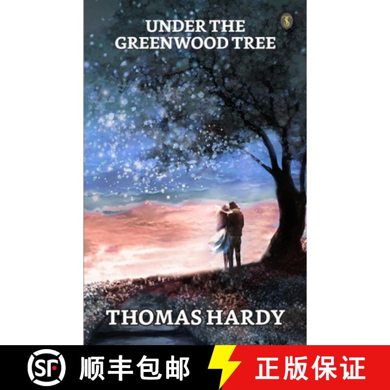 【2-3周达】Under The Greenwood Tree  Or The Mellstock Quire A Rural Painting Of The Dutch School [9789355844620]