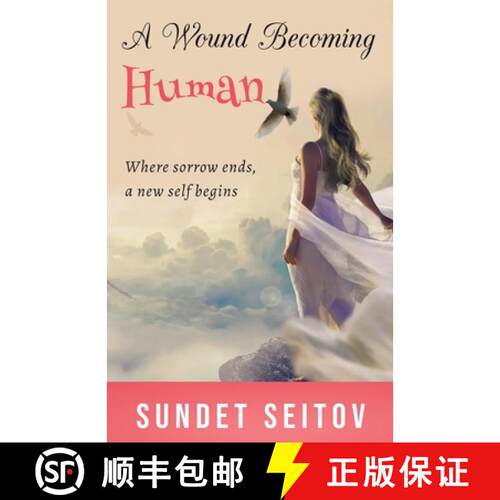 【3-4周达】A Wound Becoming Human [9798232334475]