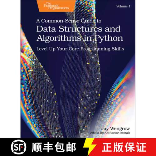 【3-4周达】A Common-Sense Guide to Data Structures and Algorithms in Python, Volume 1 : Level Up Your... [9798888650356]