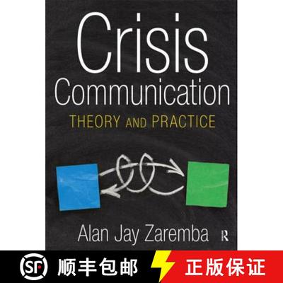 【4周达】Crisis Communication: Theory and Practice [9780765620514]