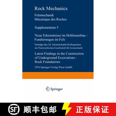 【3-4周达】Neue Erkenntnisse im Hohlraumbau — Fundierungen im Fels / Latest Findings in the Construc... [9783211813843]