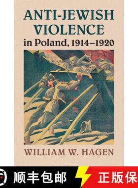 【3-4周达】Anti-Jewish Violence in Poland, 1914-1920 [9780521738187]