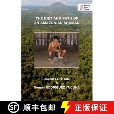 【3-4周达】The Diet and Path of  an Amazonian Shaman [9781739893774]
