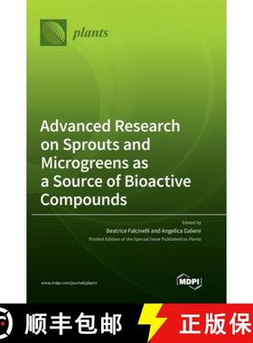 【3-4周达】Advanced Research on Sprouts and Microgreens as a Source of Bioactive Compounds [9783036571775]