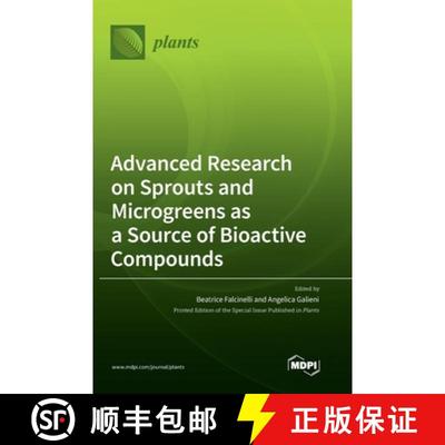 【3-4周达】Advanced Research on Sprouts and Microgreens as a Source of Bioactive Compounds [9783036571775]